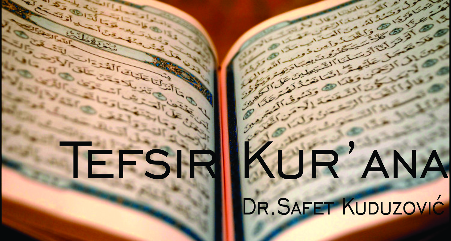 Tefsir Kur`ana 20 dio – sura El Beqara 11 ajet (drugi dio) do 15 ajeta – Dr. Safet Kuduzović