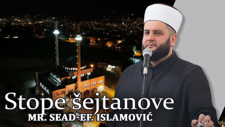 Stope šejtanove – mr. Sead-ef. Islamović