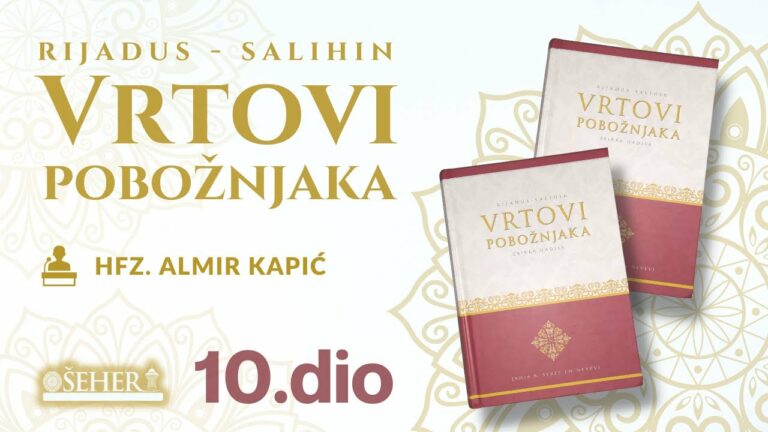 10. dio – Komentar knjige RIJADUS-SALIHIN – | Hafiz Almir Kapić | ᴴᴰ