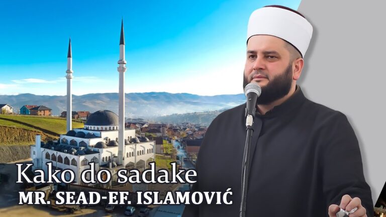 Kako do sadake – mr. Sead-ef. Islamović