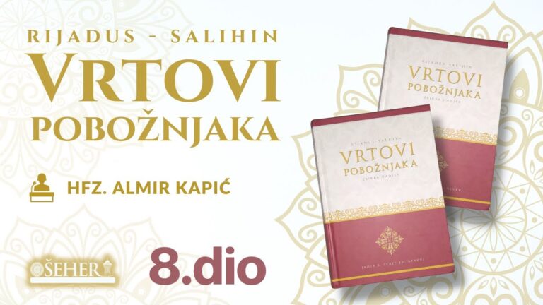 8. dio – Komentar knjige RIJADUS-SALIHIN – | Hafiz Almir Kapić | ᴴᴰ