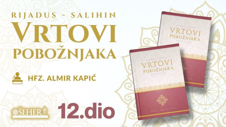 12. dio – Komentar knjige RIJADUS-SALIHIN – | Hafiz Almir Kapić | ᴴᴰ
